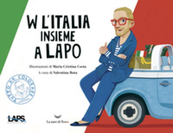 W l'Italia insieme a Lapo - Librerie.coop W l'Italia insieme a Lapo - Librerie.coop