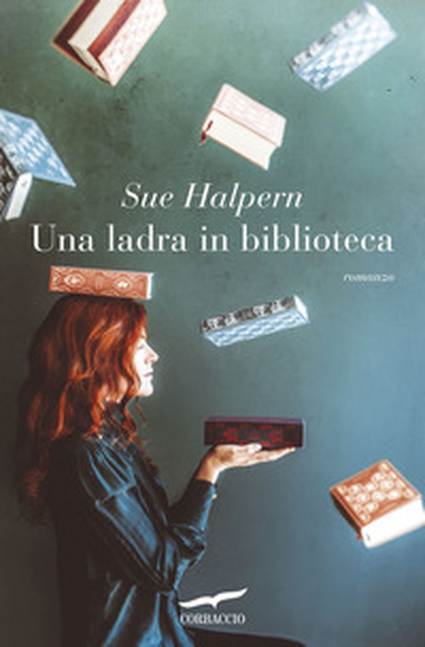 Una ladra in biblioteca - Librerie.coop Una ladra in biblioteca - Librerie.coop