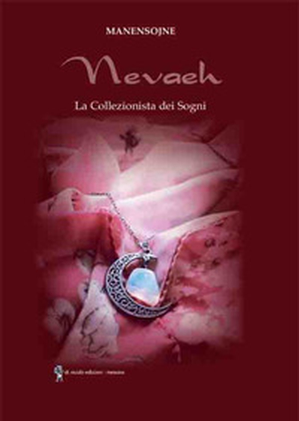 Nevaeh. La collezionista dei sogni - Librerie.coop Nevaeh. La collezionista dei sogni - Librerie.coop