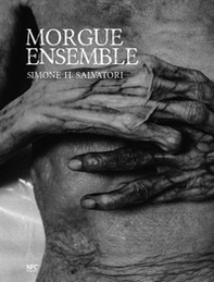 Morgue ensemble. Ediz. italiana e inglese - Librerie.coop