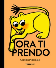 Ora ti prendo - Librerie.coop Ora ti prendo - Librerie.coop