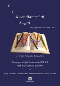 Circondiamoci di sogni. Idea progettuale Direzione C.I.R.S. - Librerie.coop