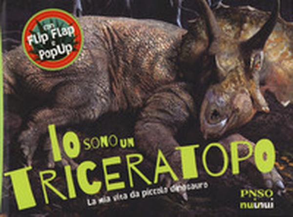 Io sono un Triceratopo. La mia vita da piccolo dinosauro - Librerie.coop Io sono un Triceratopo. La mia vita da piccolo dinosauro - Librerie.coop