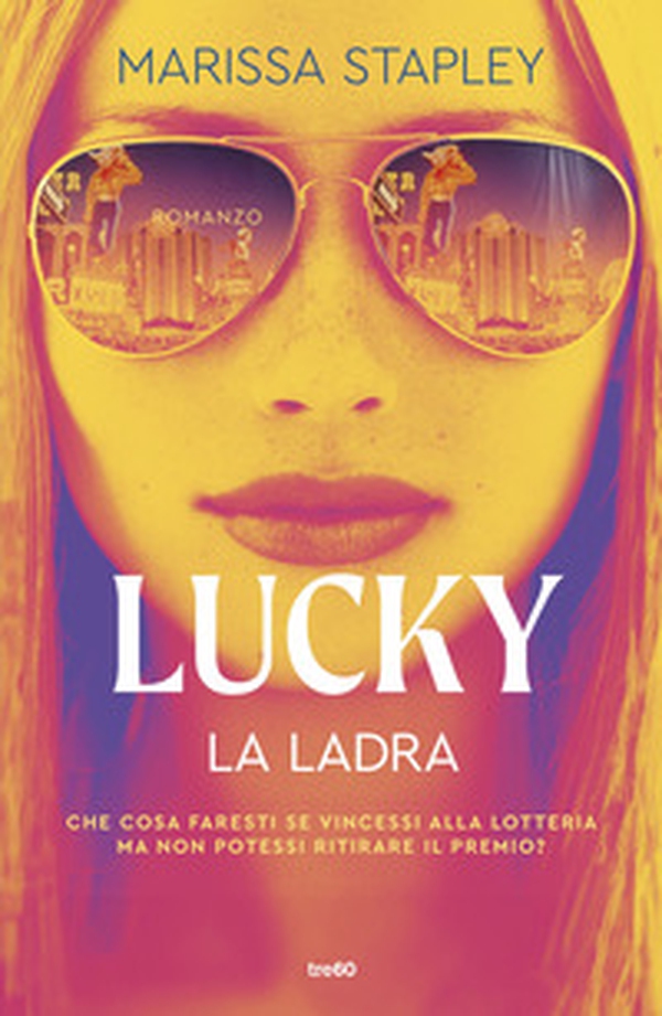 Lucky. La ladra - Librerie.coop