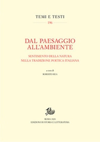 Dal paesaggio all'ambiente. Sentimento della natura nella tradizione poetica italiana - Librerie.coop