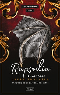 Rapsodia. Rhapsodic. The Bargainer - Vol. 1 - Librerie.coop