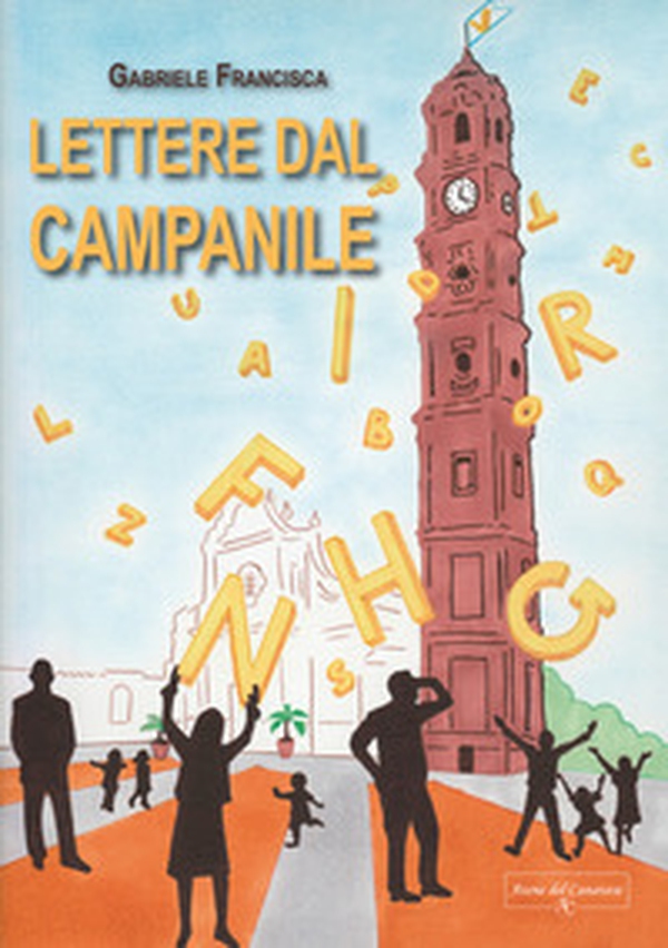 Lettere dal campanile - Librerie.coop Lettere dal campanile - Librerie.coop