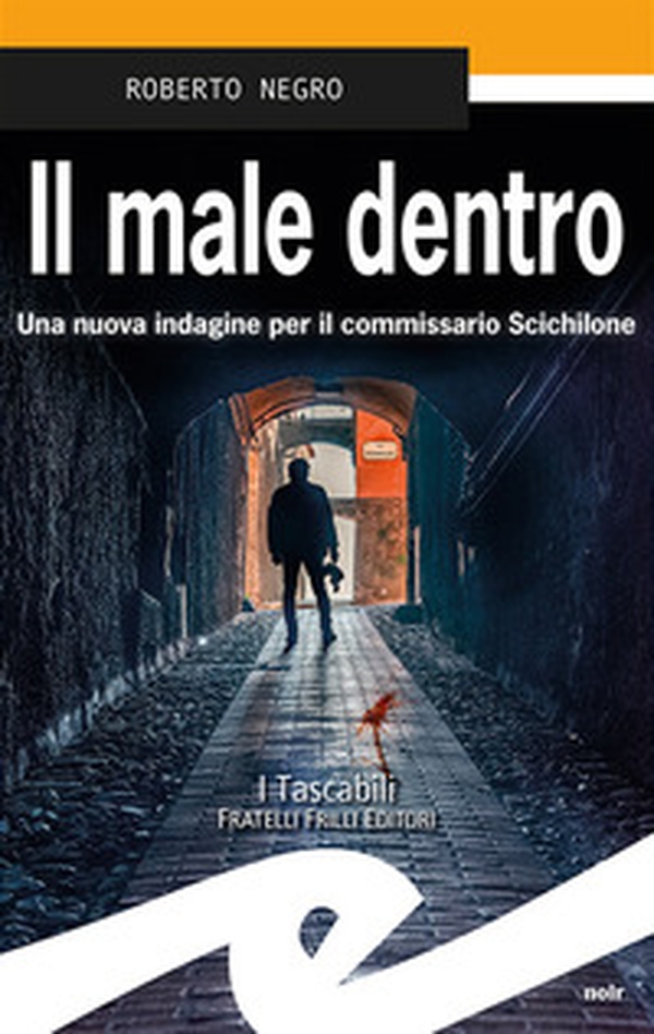 Il male dentro. Una nuova indagine per il commissario Scichilone - Librerie.coop Il male dentro. Una nuova indagine per il commissario Scichilone - Librerie.coop