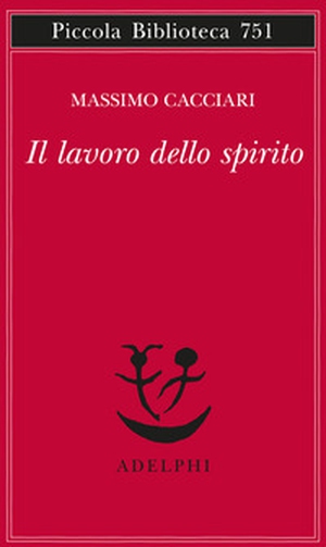 Il lavoro dello spirito - Librerie.coop