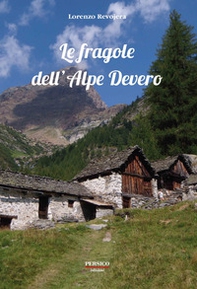 Le fragole dell'Alpe Devero - Librerie.coop Le fragole dell'Alpe Devero - Librerie.coop
