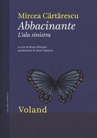 Abbacinante. L'ala sinistra - Librerie.coop