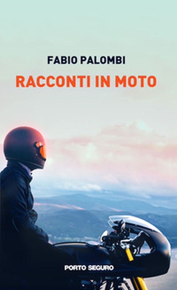 Racconti in moto - Librerie.coop Racconti in moto - Librerie.coop
