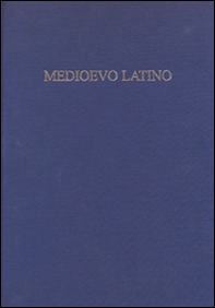 Medioevo latino. Bollettino bibliografico della cultura europea (secolo VI-XV) - Librerie.coop