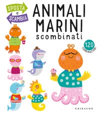 Animali marini scombinati - Librerie.coop