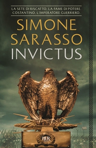Invictus. Costantino, l'imperatore guerriero - Librerie.coop
