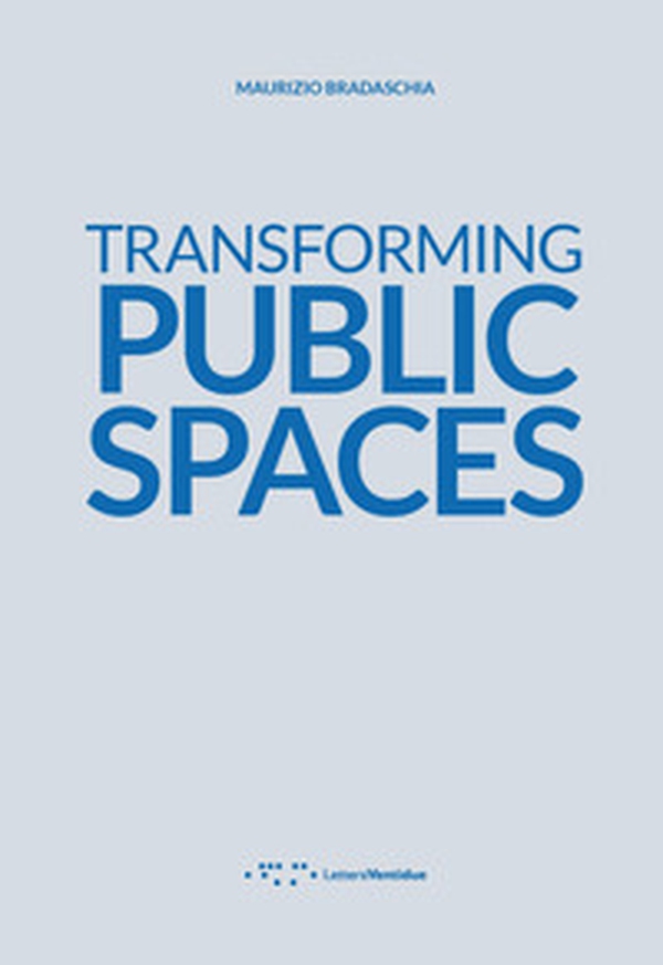 Transforming public spaces - Librerie.coop Transforming public spaces - Librerie.coop