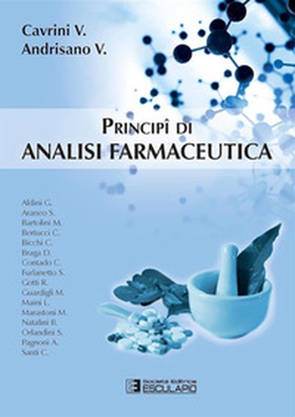 Principi di analisi farmaceutica - Librerie.coop Principi di analisi farmaceutica - Librerie.coop