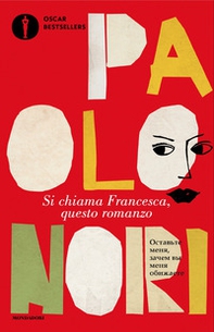 Si chiama Francesca, questo romanzo - Librerie.coop Si chiama Francesca, questo romanzo - Librerie.coop