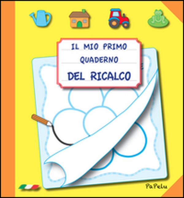 Il mio primo quaderno del ricalco - Librerie.coop Il mio primo quaderno del ricalco - Librerie.coop