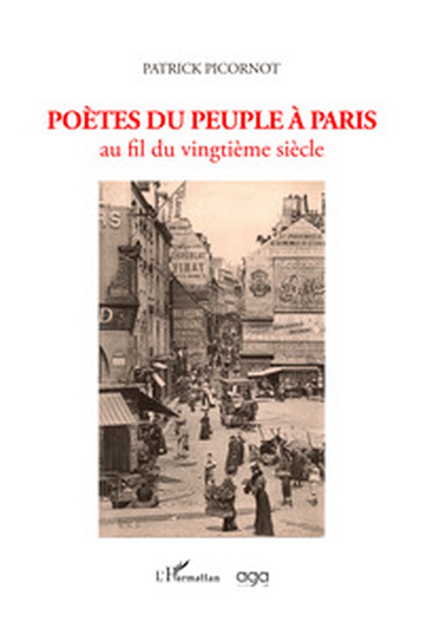 Poètes du peuple à Paris au fil du vingtième siècle - Librerie.coop Poètes du peuple à Paris au fil du vingtième siècle - Librerie.coop