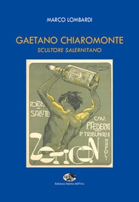 Gaetano Chiaromonte. Scultore salernitano - Librerie.coop Gaetano Chiaromonte. Scultore salernitano - Librerie.coop