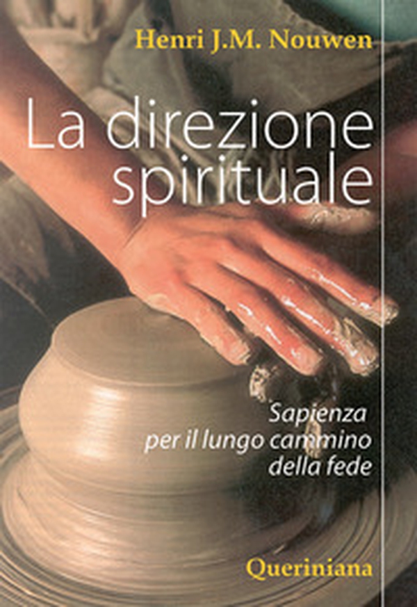 La direzione spirituale. Sapienza per il lungo cammino della fede - Librerie.coop La direzione spirituale. Sapienza per il lungo cammino della fede - Librerie.coop