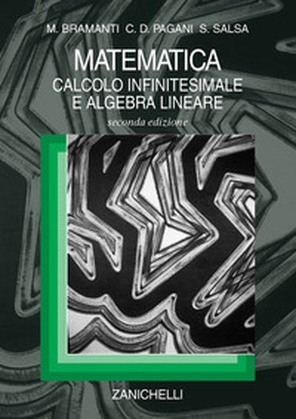 Matematica. Calcolo infinitesimale e algebra lineare - Librerie.coop Matematica. Calcolo infinitesimale e algebra lineare - Librerie.coop