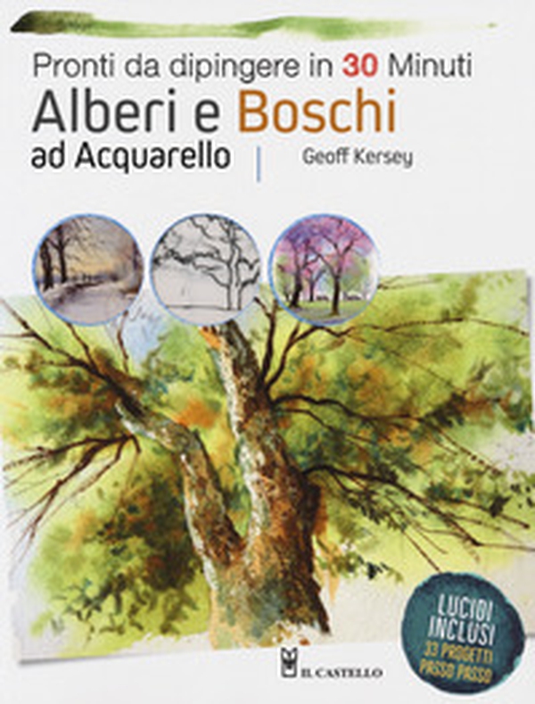 Alberi e boschi ad acquarello pronti da dipingere - Librerie.coop Alberi e boschi ad acquarello pronti da dipingere - Librerie.coop