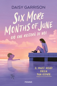 Six more months of June - Librerie.coop Six more months of June - Librerie.coop