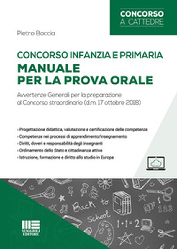 Concorso infanzia e primaria. Manuale per la prova orale. Avvertenze generali per la preparazione al Concorso straordinario (d.m. 17 ottobre 2018) - Librerie.coop Concorso infanzia e primaria. Manuale per la prova orale. Avvertenze generali per la preparazione al Concorso straordinario (d.m. 17 ottobre 2018) - Librerie.coop