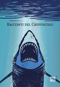 Racconti del crepuscolo - Librerie.coop Racconti del crepuscolo - Librerie.coop