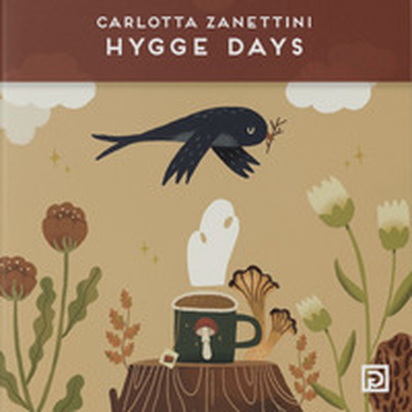 Hygge days. L'arte di Carlotta Zanettini - Librerie.coop Hygge days. L'arte di Carlotta Zanettini - Librerie.coop