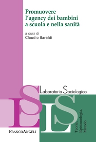 Promuovere l'agency dei bambini a scuola e nella sanità - Librerie.coop