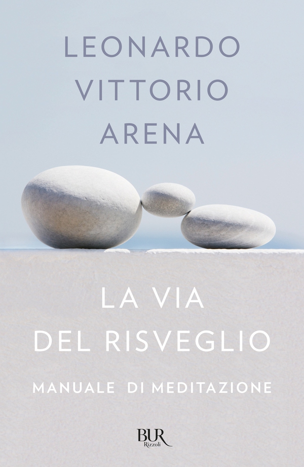 La via del risveglio. Manuale di meditazione - Librerie.coop La via del risveglio. Manuale di meditazione - Librerie.coop
