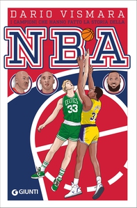 I campioni che hanno fatto la storia della NBA - Librerie.coop I campioni che hanno fatto la storia della NBA - Librerie.coop