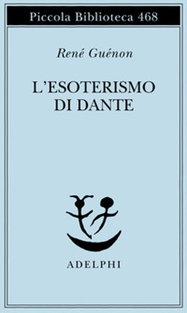 L'esoterismo di Dante - Librerie.coop L'esoterismo di Dante - Librerie.coop