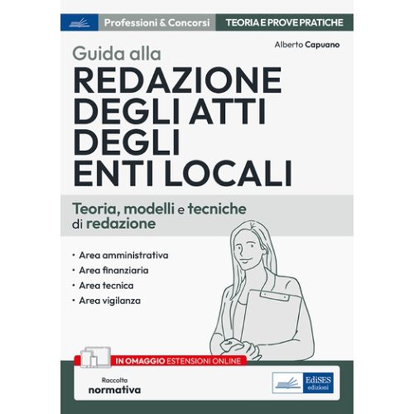 Guida alla redazione degli atti degli enti locali - Librerie.coop Guida alla redazione degli atti degli enti locali - Librerie.coop