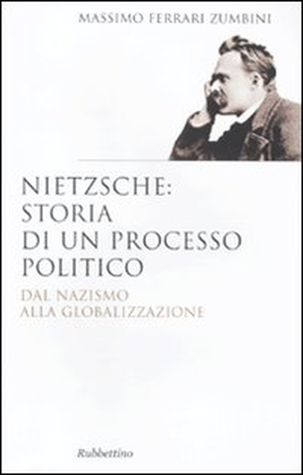 Nietzsche: il processo politico. Dal nazismo alla globalizzazione - Librerie.coop Nietzsche: il processo politico. Dal nazismo alla globalizzazione - Librerie.coop