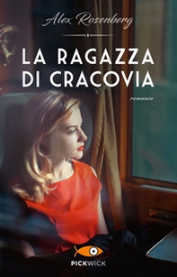 La ragazza di Cracovia - Librerie.coop