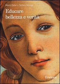 Educare bellezza e verità - Librerie.coop Educare bellezza e verità - Librerie.coop