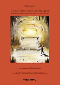 Il riscatto nella poetica di Giuseppe Jappelli. L'importanza di Villa Torlonia nella storia del giardino italiano - Librerie.coop