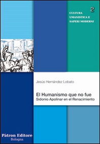 El Humanismo que no fue. Sidonio Apolinar en el Renacimoento - Librerie.coop
