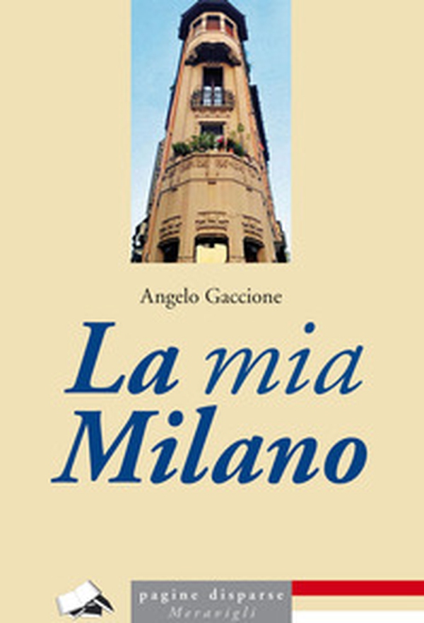La mia Milano - Librerie.coop La mia Milano - Librerie.coop