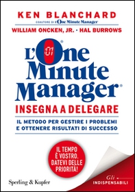 L'one minute manager insegna a delegare - Librerie.coop