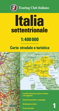 Italia settentrionale 1:400.000. Carta stradale e turistica - Librerie.coop