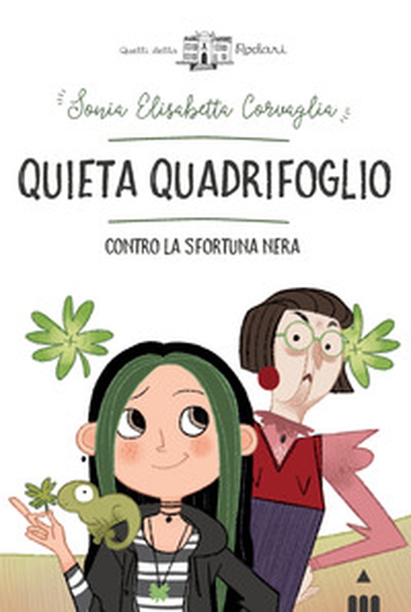 Quieta Quadrifoglio contro la sfortuna - Librerie.coop Quieta Quadrifoglio contro la sfortuna - Librerie.coop