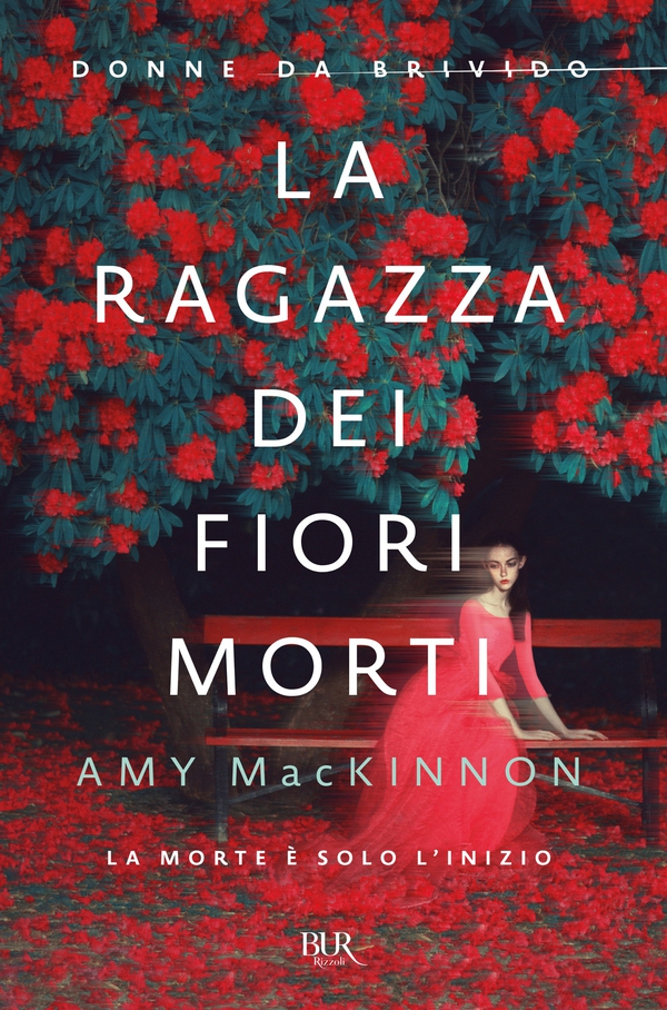 La ragazza dei fiori morti - Librerie.coop La ragazza dei fiori morti - Librerie.coop