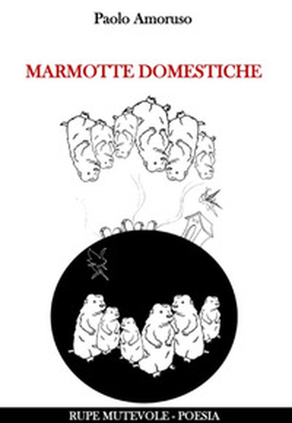 Marmotte domestiche - Librerie.coop Marmotte domestiche - Librerie.coop