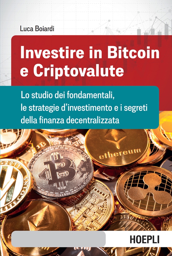 Investire in bitcoin e criptovalute - Librerie.coop Investire in bitcoin e criptovalute - Librerie.coop