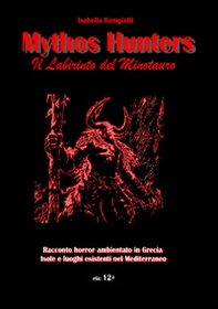 Mythos hunters. Il labirinto del minotauro - Librerie.coop